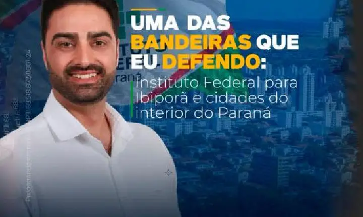 Presidente da Câmara de Ibiporã faz promessa federal para tentar virar deputado estadual
