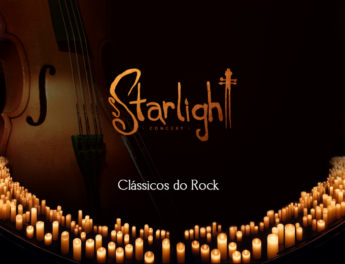Starlight Concert: A magia da música clássica e o poder do rock, juntos num mesmo espetáculo