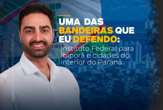 Presidente da Câmara de Ibiporã faz promessa federal para tentar virar deputado estadual
